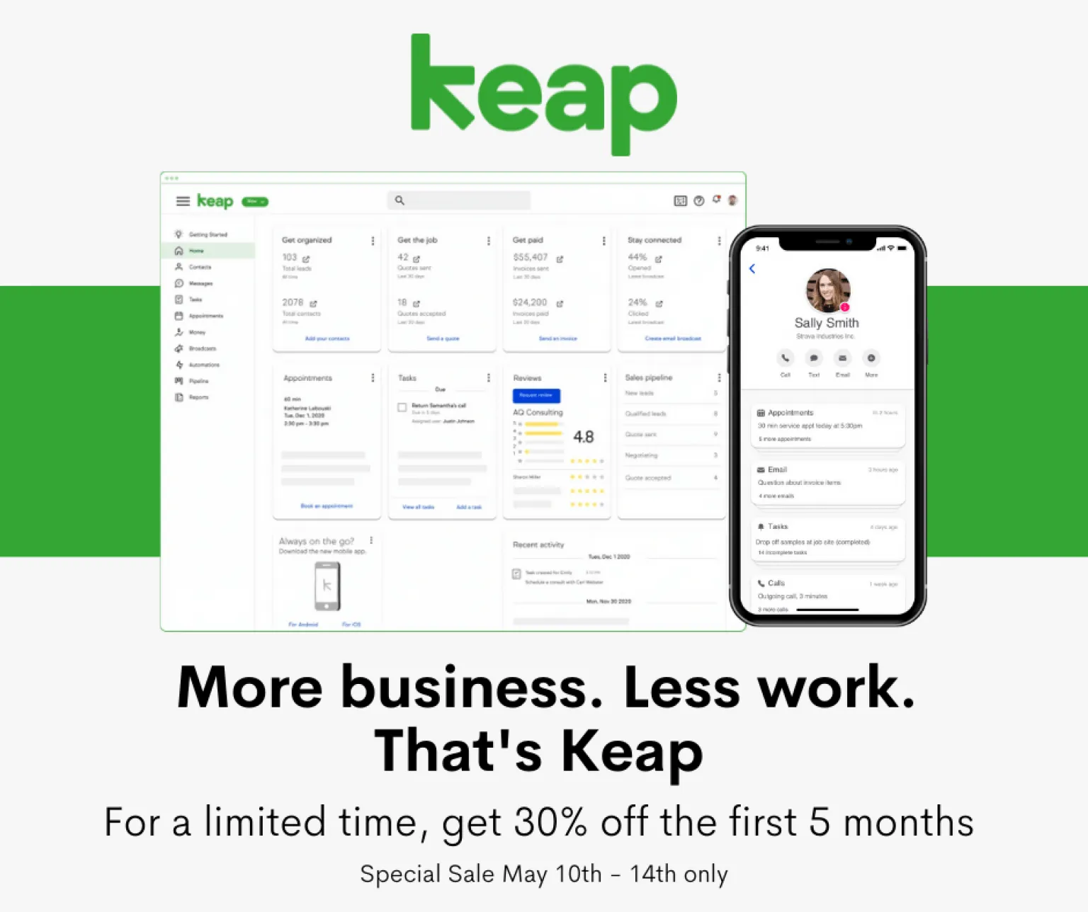 Any e-commerce store that aims to become the best in its niche at a point in time.  Why? Above all, Keap comes with a fantastic shopping cart option, sales pipeline automation, lead tracking, automated emails, and SMS journey. This 4 in 1 tool will help your business and prepare for the boom of customers that will come from concentrating on bringing more clients in rather than on boring and monotonous tasks that take away your time and focus