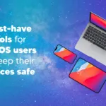 7 Must-have tools for MacOS users 7 Must-have tools for MacOS users