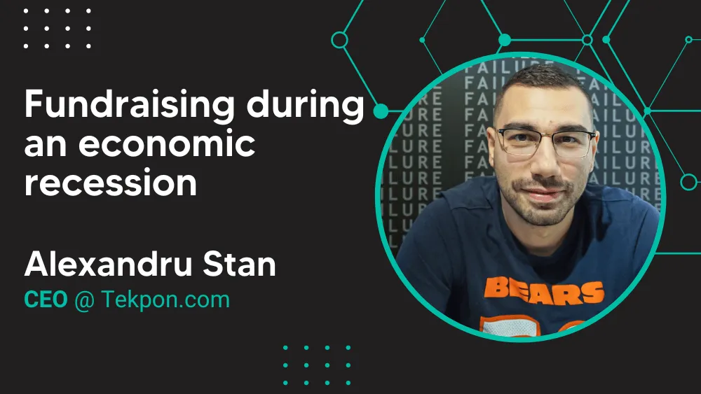 Fundraising during an economic recession - Alexandru Stan for the Expert Panel of Tekpon