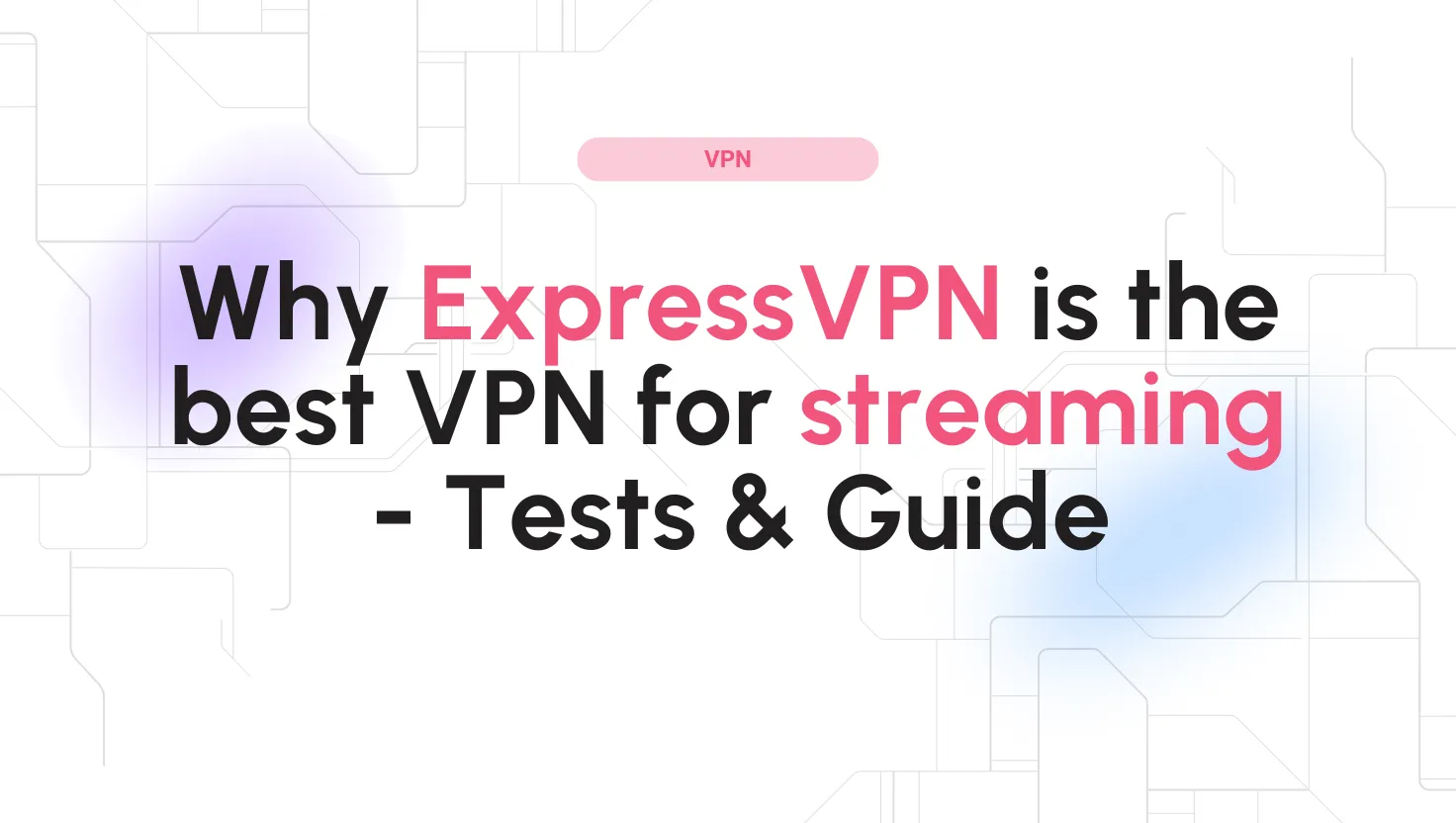 ExpressVPN streaming