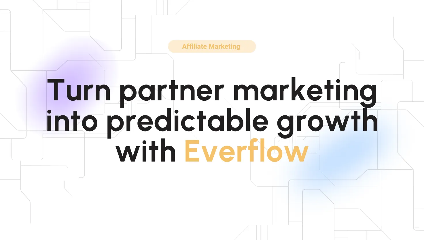affiliate marketing with Everflow