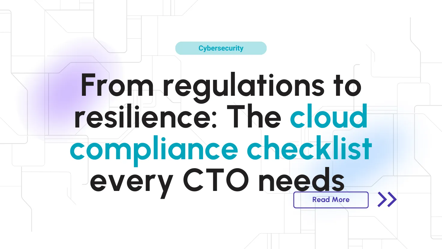 Cloud compliance checklist for CTO Cloud compliance checklist for CTO