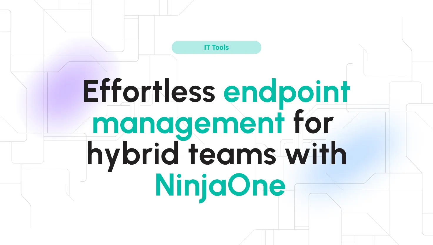 Endpoint management with NinjaOne