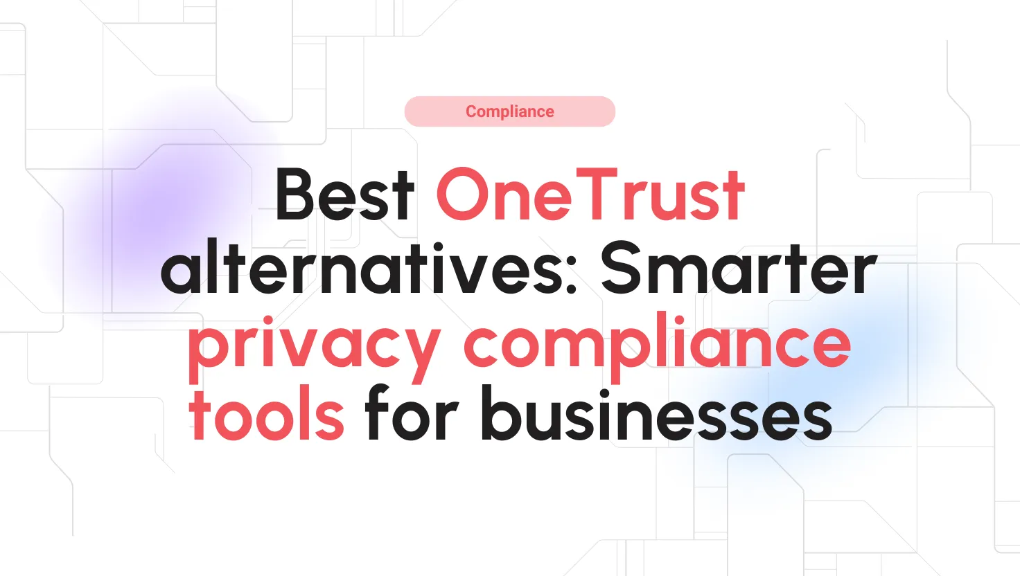 OneTrust competitors OneTrust competitors