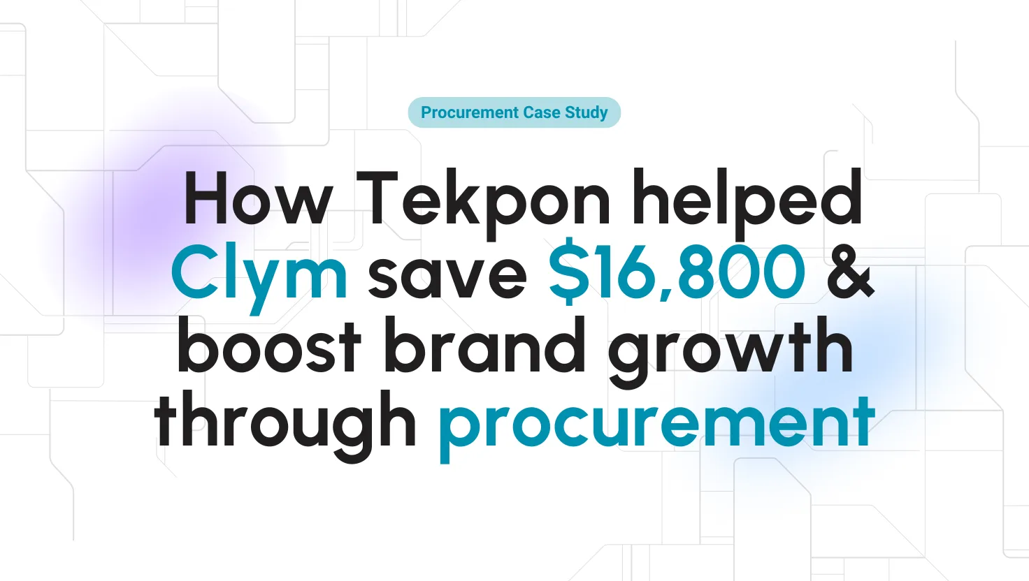 Tekpon procurement for Clym