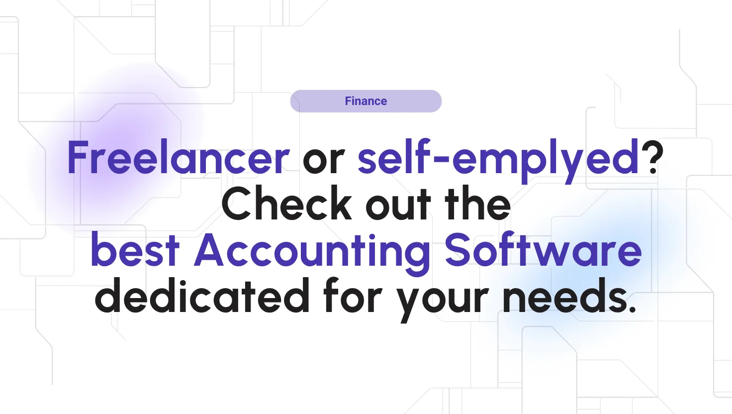 Best accounting software for freelancers and selfemployed professionals in 2026